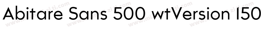 Abitare Sans 500 wtVersion 1500字体转换